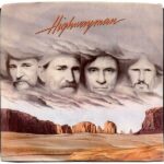The Highwaymen – “Highwayman” (1985)