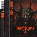 Kerry King – From Hell I Rise.