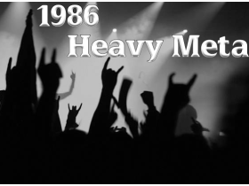 1986 Was the Year Heavy Metal Grew Up.
